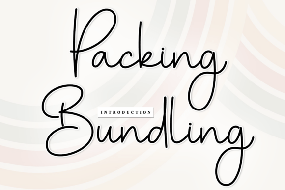 Packing Bundling: The Artisan Script for Modern Branding